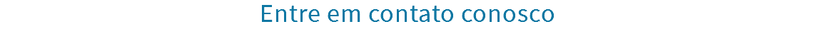 Entre em contato conosco